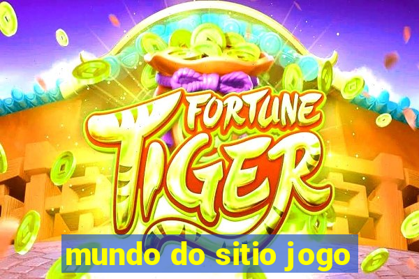 mundo do sitio jogo